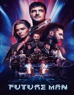 Future Man temporada 1