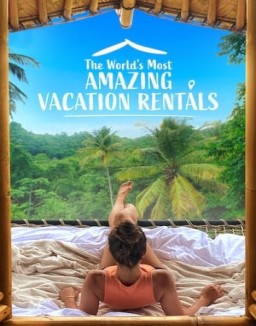 Las casas de vacaciones más increíbles del mundo temporada 1