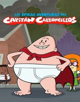 Las epicas aventuras del Capitan Calzoncillos temporada 1
