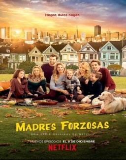 Madres forzosas temporada 1